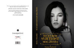 Roman ”Ti ćeš biti svjetlost mog života”- Ivana Pavlović