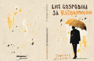 U pripremi prvonagrađena zbirka priča ”LICE GOSPODINA SA KIŠOBRANOM” autorke Jadranke Milenković