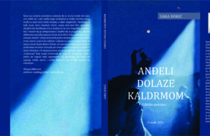 U pripremi zbirka pjesama ”ANĐELI DOLAZE KALDRMOM” Sare Đokić