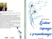 U pripremi zbirka pjesam ”LJUBAV, ČUPANJE I PRESAĐIVANJE” Milene Mrkele