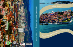 Iz štampe je izašao roman ” ŽIVJETI,PREŽIVJETI I PROŽIVJETI” autora Nike Jurića