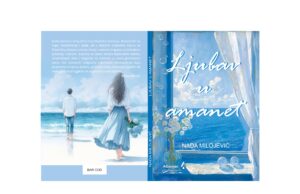 U pripremi zbirka pjesama ”LJUBAV U AMANET” Nade Milojević