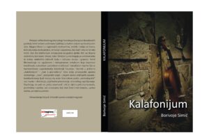 U pripremi zbirka priča ”KALAFONIJUM” autora Borivoja Simića