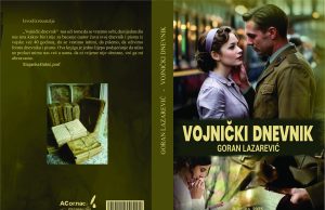 U pripremi ”Vojnički dnevnik ” Gorana Lazarevića Korice goran lazarevic zavrsne sa isbn